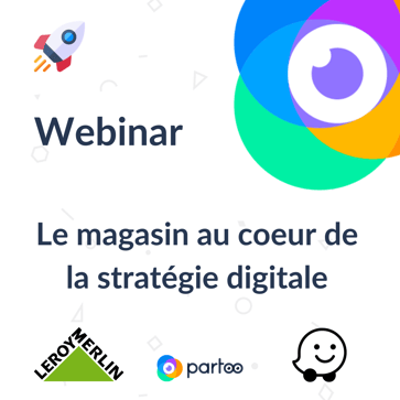 Waze Leroy Merlin Partoo webinar